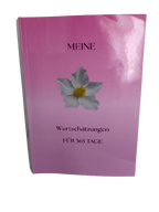 Meine Wertschätzungen für 365 Tage