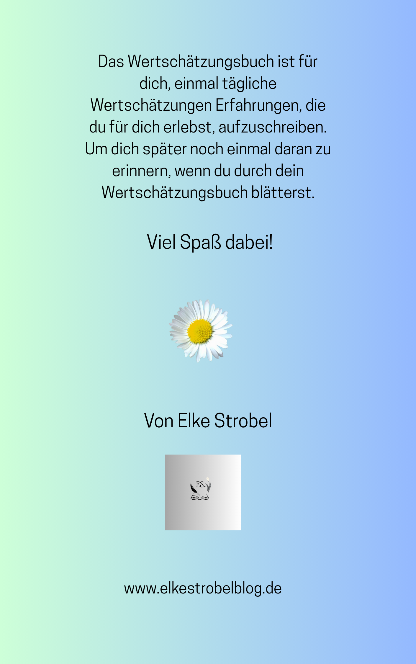 Mein Tagebuch meiner Wertschätzungen für 365 Tage