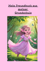 Mein Grundschulen Freunde Buch Elfenmädchen
