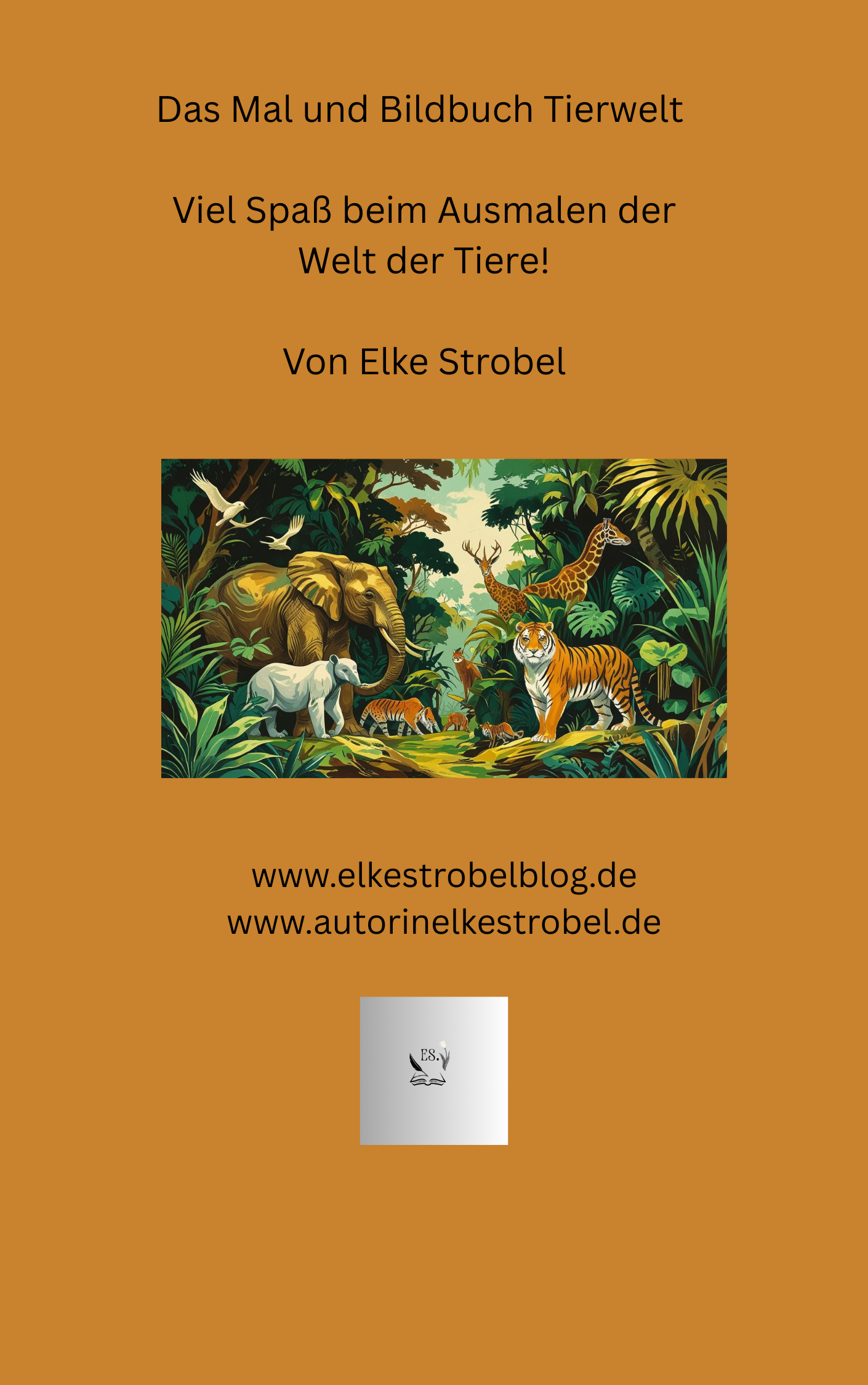Das Mal-Bilderbuch Tierwelt in Deutsch und Englisch